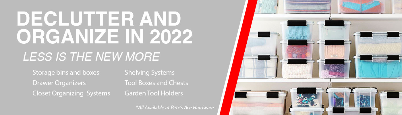 declutter for 2022 AD petes ace hardware